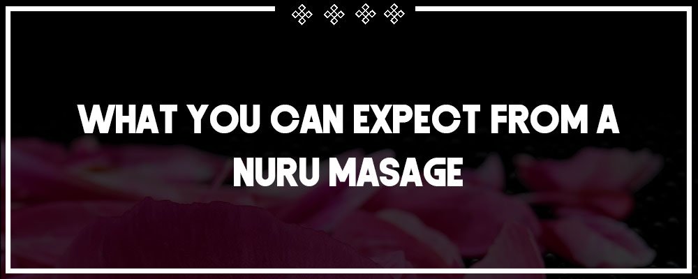 what to expect from a nuru massage