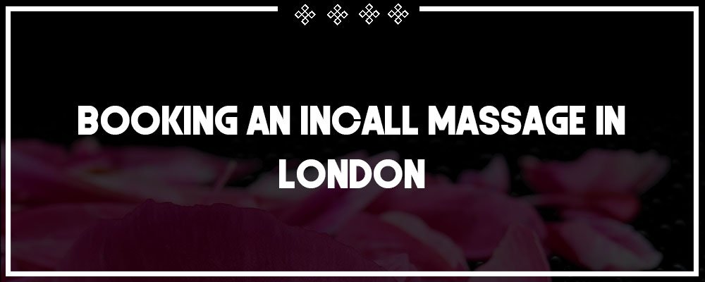 sexy incall massage in london